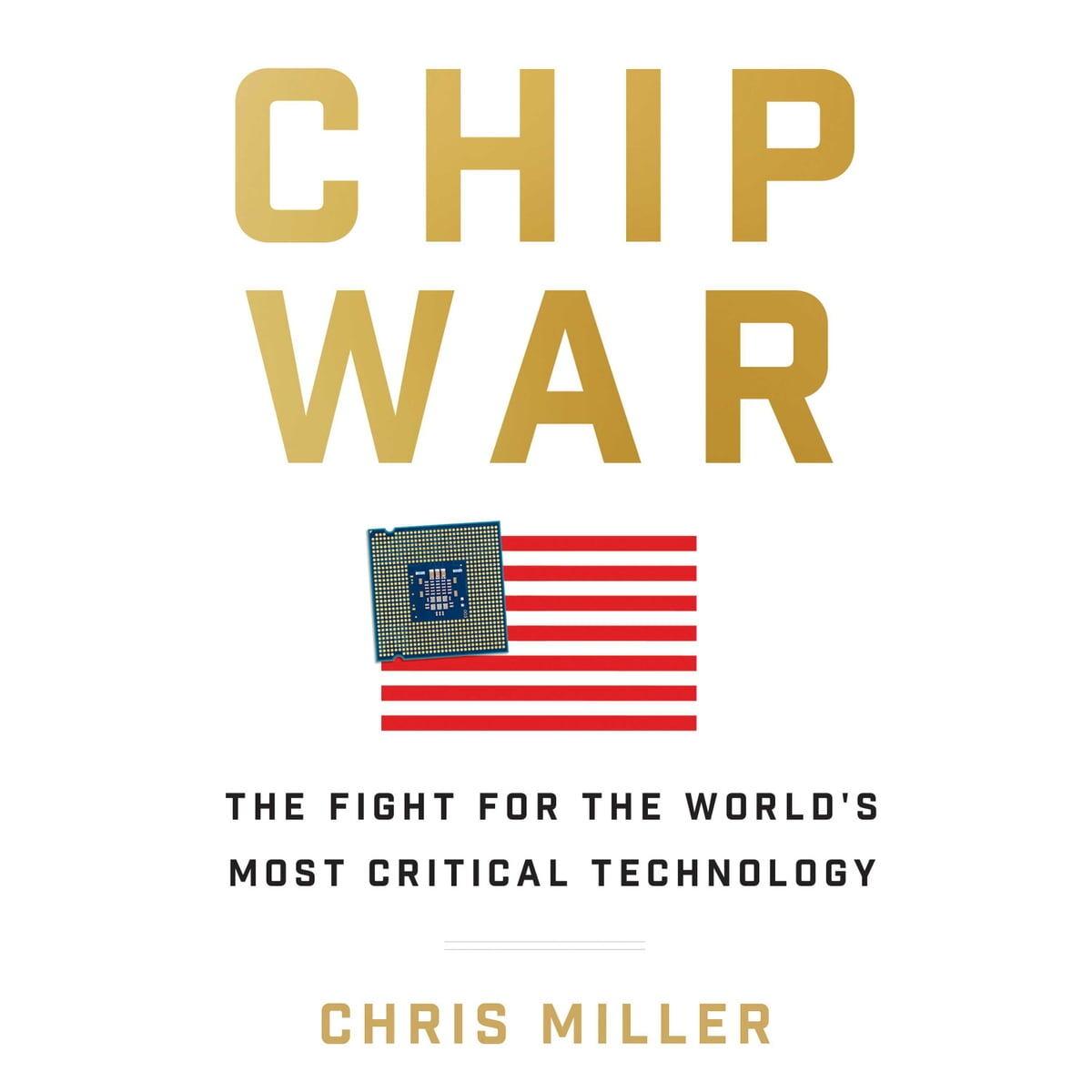 Image of  «Chip War» by Chris Miller